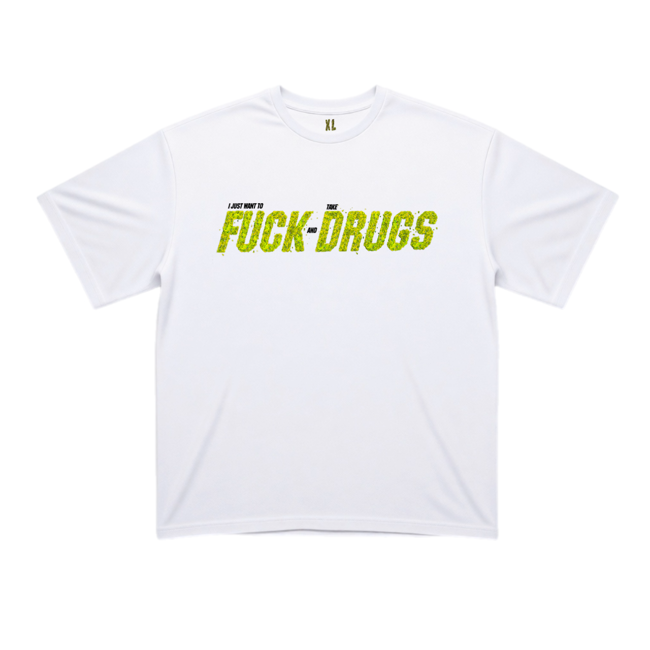 fuck drugs oversize