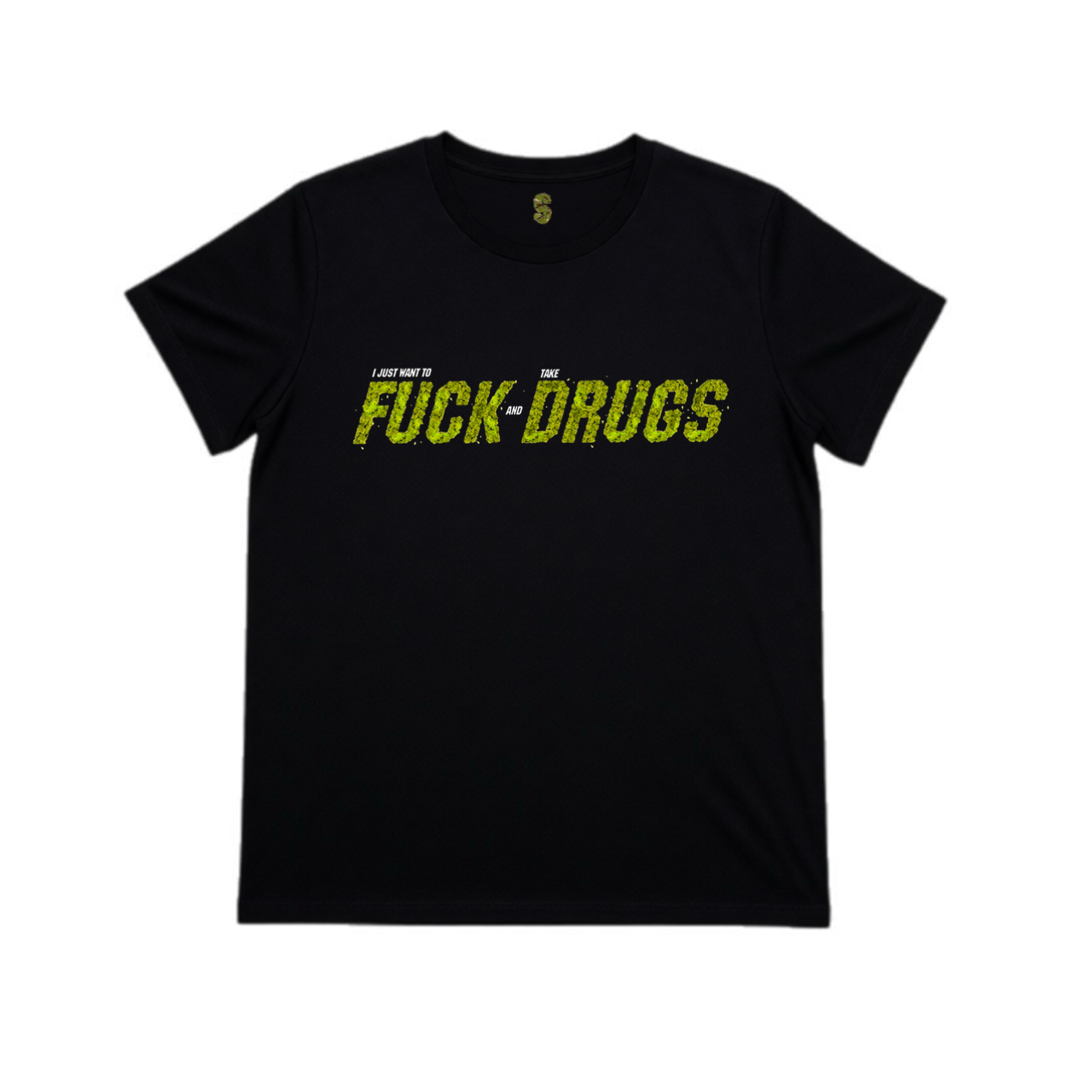 fuck drugs